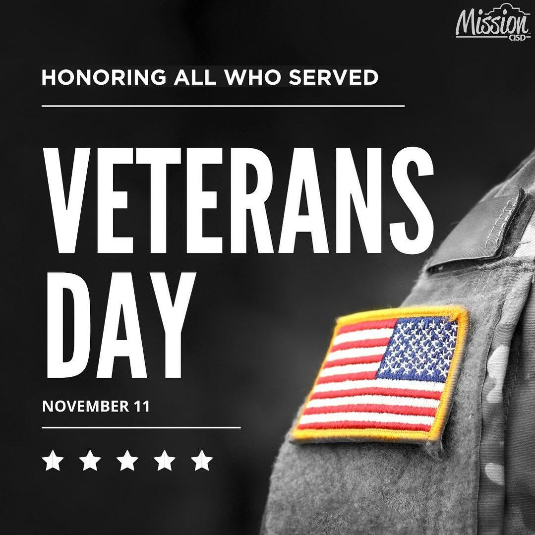 Veterans Day graphic reading "Honoring All Who Served - Veterans Day - November 11" with an American flag patch on a military uniform.